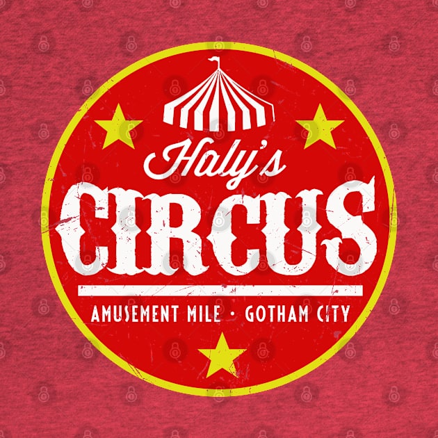 Haly's Circus (Distressed) by PopCultureShirts